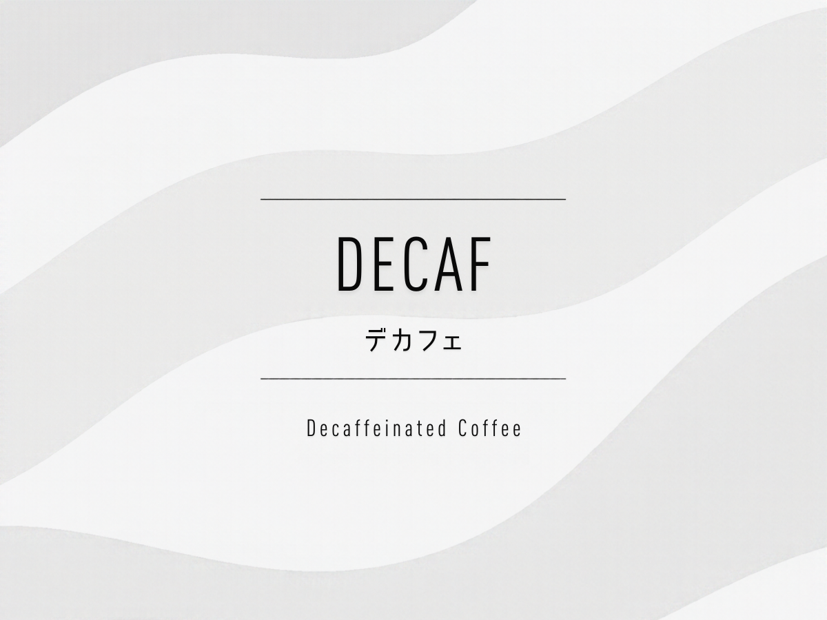 Decaf / Light Roast